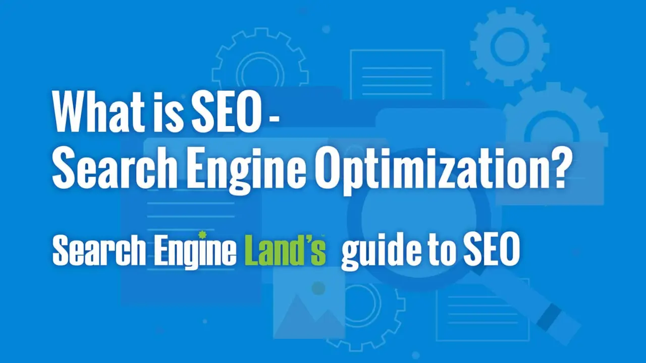 What is SEO? Learn the Basics of Search Engine Optimization
