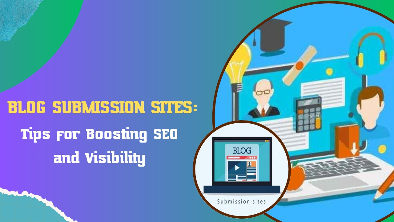 Blog Submission Sites