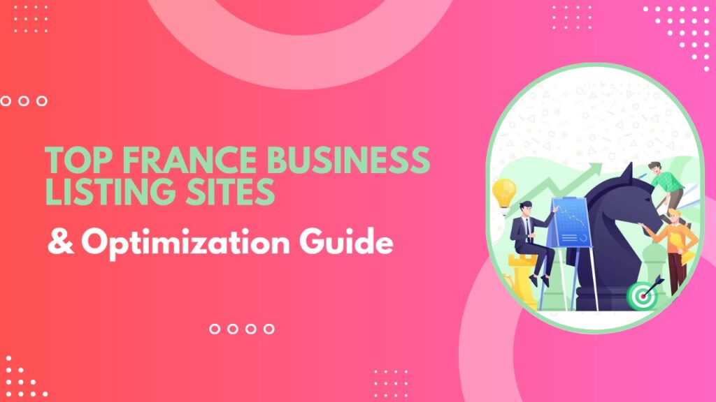 Top France Business Listing Sites & Optimization Guide