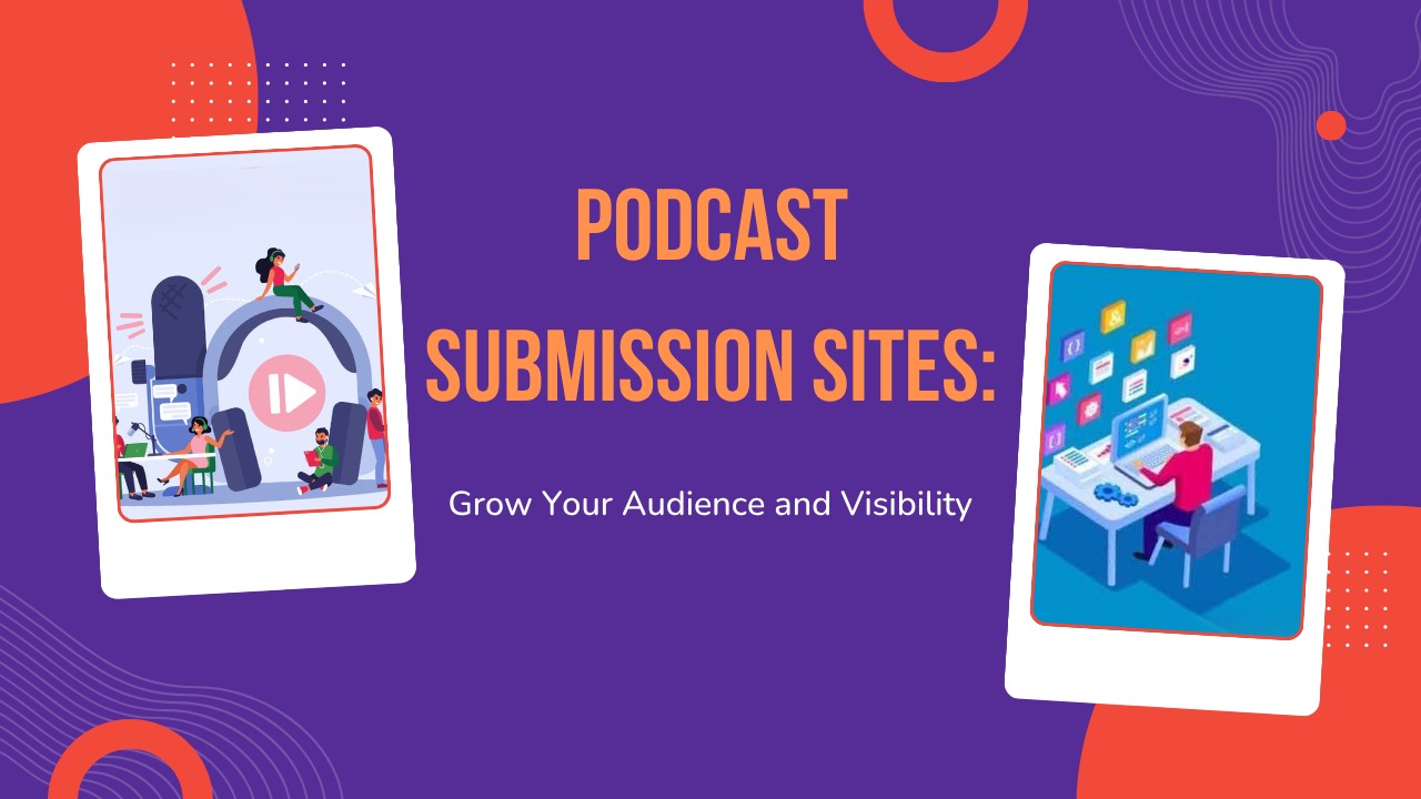 Podcast Submission Sites