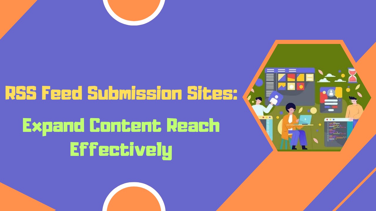 RSS Feed Submission Sites