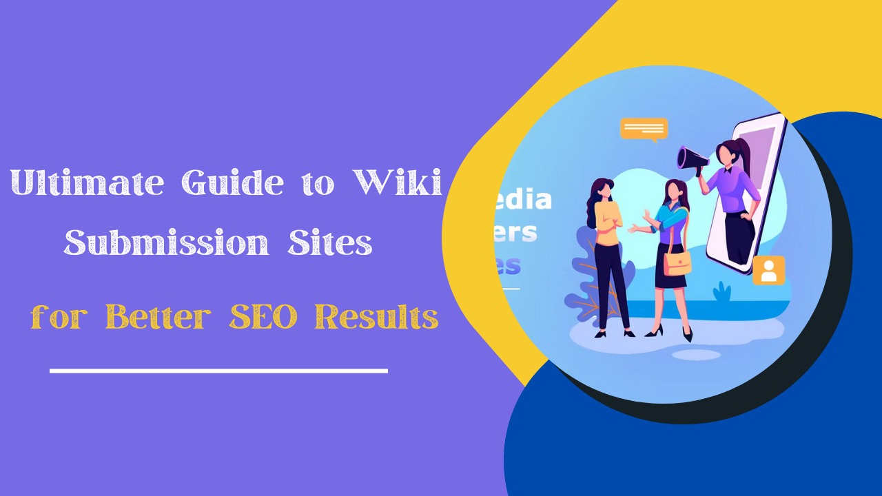 Wiki Submission Sites